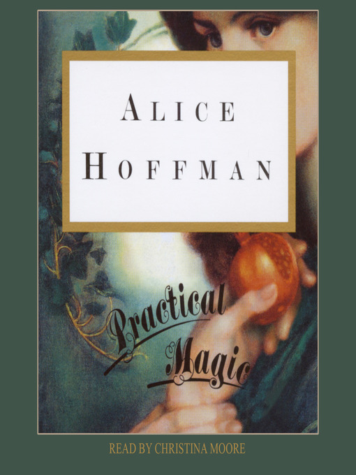 Title details for Practical Magic by Alice Hoffman - Wait list